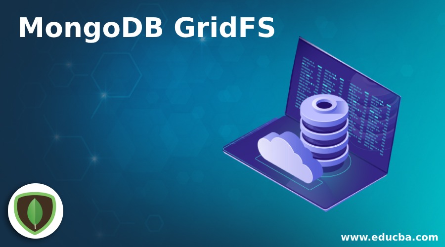 GridFS چیست؟