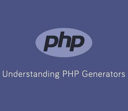 ژنراتور در PHP چیست؟  با Generators در PHP آشنا بشیم